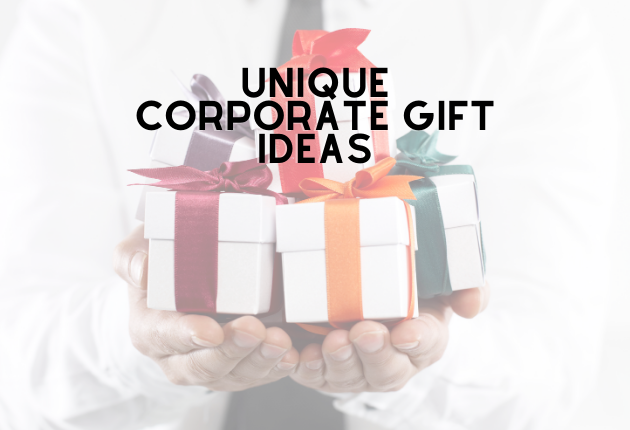 unique corporate gift ideas